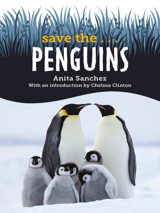 Title details for Save the... Penguins by Anita Sanchez - Available